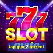 top gun 2 torrent